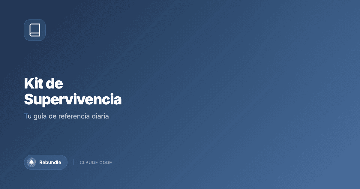 Kit de supervivencia para usar Claude Code en el trabajo diario