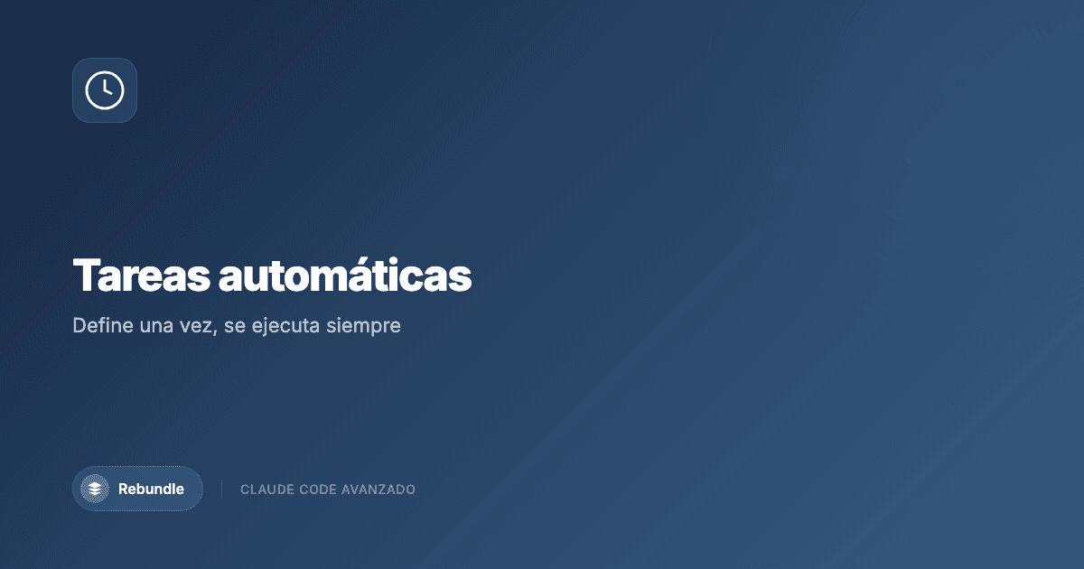 Programar tareas automáticas con Claude Code: loop, cron y cloud