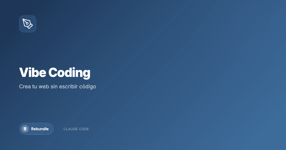 Vibe coding con Claude Code: crear productos web sin programar
